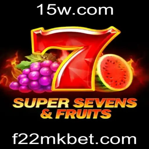 Descubra o Excitante Universode 7SuperSevensFruits com 22MKbet